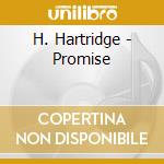 H. Hartridge - Promise cd