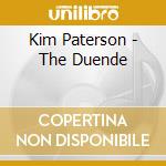 Kim Paterson - The Duende cd musicale di Kim Paterson