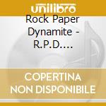 Rock Paper Dynamite - R.P.D. (Drinkin' Boots Ep) cd