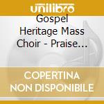 Gospel Heritage Mass Choir - Praise & Worship Gospel Today 3 (Live) cd
