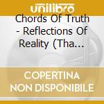 Chords Of Truth - Reflections Of Reality (Tha Green Raver Folkstep Remix) cd