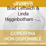Brad Leftwich & Linda Higginbotham - The Lost Child cd