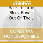Back In Time Blues Band - Out Of The Shadows cd