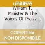 William T. Minister & The Voices Of Praizz Mobley - Going All The Way cd