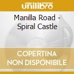 Manilla Road - Spiral Castle cd