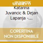 Katarina Juvancic & Dejan Lapanja - Selivke cd