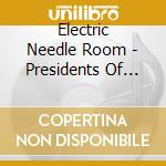 Electric Needle Room - Presidents Of The United States Of America Vol cd