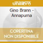 Gino Brann - Annapurna cd