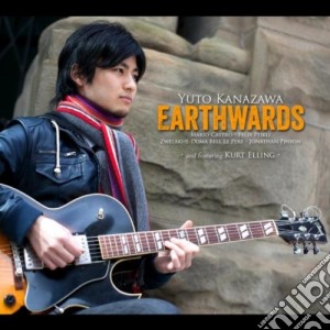 Yuto Kanazawa - Earthwards cd musicale di Yuto Kanazawa