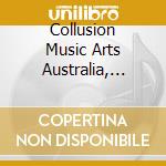 Collusion Music Arts Australia, Diana Tolmie, Danielle Bentley, Brieley Cutting & Benjamin Greaves - Flashpoint: Masterpieces Of Messiaen And Hindemit cd