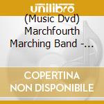 (Music Dvd) Marchfourth Marching Band - Live At The Crystal Ballroom cd