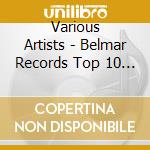 Various Artists - Belmar Records Top 10 #1 cd