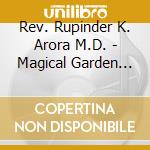 Rev. Rupinder K. Arora M.D. - Magical Garden Meditation cd
