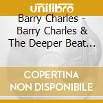Barry Charles - Barry Charles & The Deeper Beat (Live @ Solbar) cd