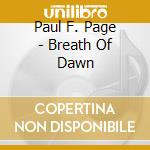 Paul F. Page - Breath Of Dawn cd