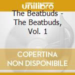 The Beatbuds - The Beatbuds, Vol. 1 cd
