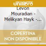 Levon Mouradian - Melikyan Hayk - 20Th Century Armenian Sonatas cd