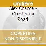 Alex Chance - Chesterton Road cd