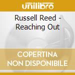 Russell Reed - Reaching Out