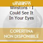 Winstons - I Could See It In Your Eyes cd