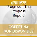 Progress - The Progress Report cd