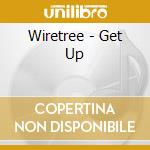 Wiretree - Get Up cd