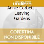 Annie Corbett - Leaving Gardens cd