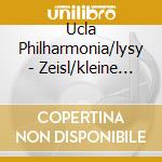 Ucla Philharmonia/lysy - Zeisl/kleine Sinfonie