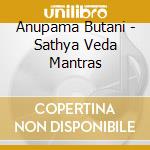 Anupama Butani - Sathya Veda Mantras cd