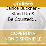 Janice Buckner - Stand Up & Be Counted: Anti-Bullying cd