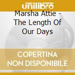 Marsha Attie - The Length Of Our Days cd