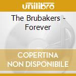 The Brubakers - Forever cd