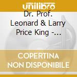 Dr. Prof. Leonard & Larry Price King - Out From Behind Enemy Lines cd