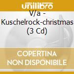 V/a - Kuschelrock-christmas (3 Cd) cd