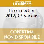 Hitconnection 2012/3 / Various cd