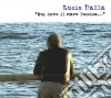 Lucio Dalla - Qui Dove Il Mare Luccica (3 Cd) cd