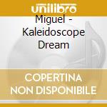 Miguel - Kaleidoscope Dream cd