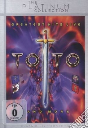 (Music Dvd) Toto - Greatest Hits Live And More / The Ultimate Clip Collection (The Platinum Collection) cd musicale di Toto