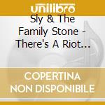 Sly & The Family Stone - There's A Riot Goin' On cd