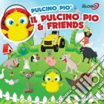 Pulcino Pio - Il Pulcino Pio & Friends