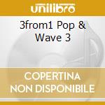 3from1 Pop & Wave 3 cd