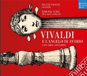 Vivaldi:l'angelo di avorio-oboe concerto cd musicale di Venti! Silete