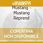 Mustang - Mustang Reprend cd