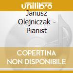Janusz Olejniczak - Pianist cd