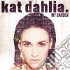 Kat Dahlia - My Garden cd