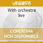 With orchestra live cd musicale di Hooverphonic