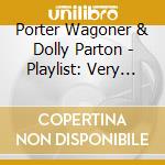 Porter Wagoner & Dolly Parton - Playlist: Very Best cd