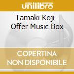 Tamaki Koji - Offer Music Box cd