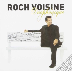 Roch Voisine - Duophonique cd musicale di Roch Voisine