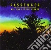 Passenger - All The Little Lights cd